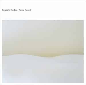 『People In The Box - 旧市街』収録の『Family Record』ジャケット