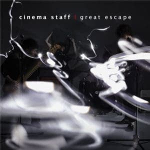 『cinema staff - great escape』収録の『great escape』ジャケット