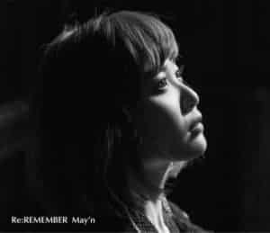 『May'n - Re:REMEMBER』収録の『Re: REMEMBER c/w 誰がために』ジャケット