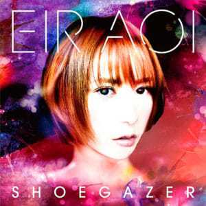 Cover art for『Eir Aoi - Shoegazer』from the release『SHOEGAZER』