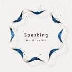 『Mrs. GREEN APPLE - Speaking』収録の『Speaking』ジャケット