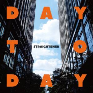 Cover art for『STRAIGHTENER - The Future Is Now』from the release『DAY TO DAY』
