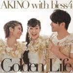 Cover art for『AKINO with bless4 - Golden Life』from the release『Golden Life