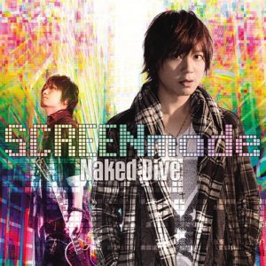 『SCREEN mode - Naked Dive』収録の『Naked Dive』ジャケット