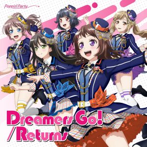 『Poppin'Party - Returns』収録の『Dreamers Go! / Returns』ジャケット