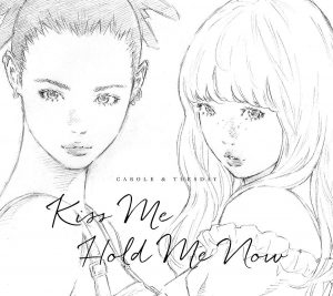 Cover art for『Carole & Tuesday - Hold Me Now』from the release『Kiss Me / Hold Me Now』