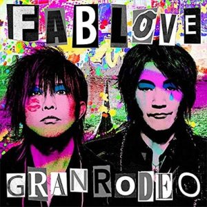 『GRANRODEO - Glorious days』収録の『FAB LOVE』ジャケット