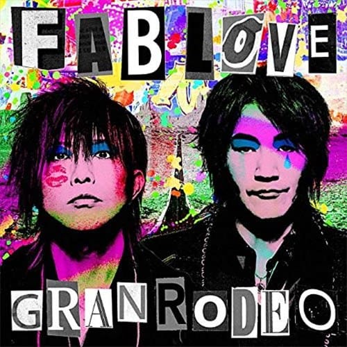 Cover art for『GRANRODEO - FAB LOVE』from the release『FAB LOVE』