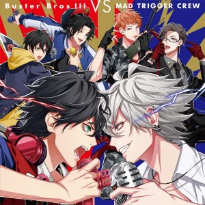 Cover art for『MAD TRIGGER CREW - Yokohama Walker』from the release『Hypnosis Mic Buster Bros!!! VS MAD TRIGGER CREW』