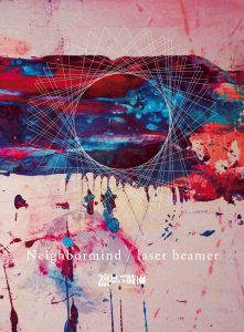 Cover art for『Ling tosite sigure - laser beamer』from the release『Neighbormind / laser beamer』