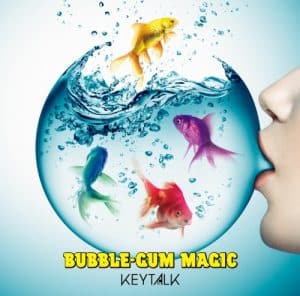 『KEYTALK - BUBBLE-GUM MAGIC』収録の『BUBBLE-GUM MAGIC』ジャケット