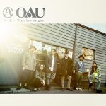 『OAU - 帰り道』収録の『帰り道 / Where have you gone』ジャケット