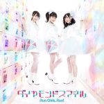 Cover art for『Run Girls, Run! - ダイヤモンドスマイル』from the release『Diamond Smile