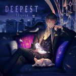 Cover art for『Shoose - シークレットシーグラス with センラ』from the release『DEEPEST