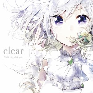 Cover art for『YuNi - Dilemma』from the release『clear』