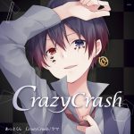 『あっとくん - CrazyCrash』収録の『CrazyCrash』ジャケット