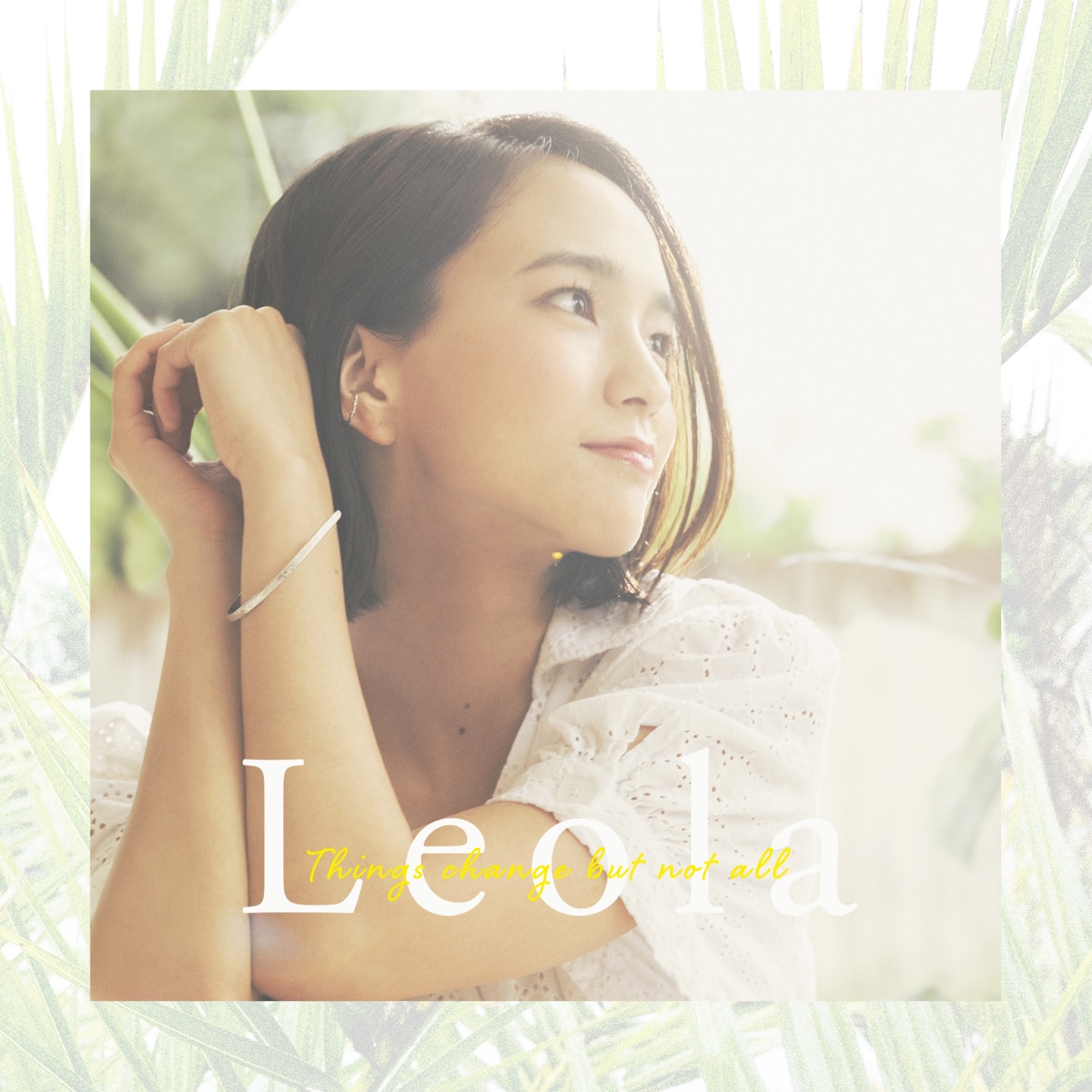 『Leola - After the Rain feat. FUKI』収録の『Things change but not all』ジャケット