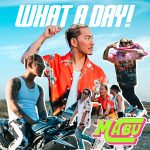 『MABU - WHAT A DAY!』収録の『WHAT A DAY!』ジャケット