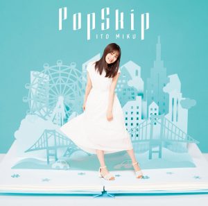 『伊藤美来 - 土曜のルール』収録の『PopSkip』ジャケット