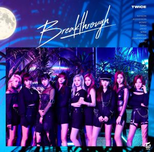 Cover art for『TWICE - Breakthrough』from the release『Breakthrough』