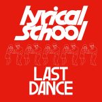 『lyrical school - LAST DANCE』収録の『LAST DANCE』ジャケット