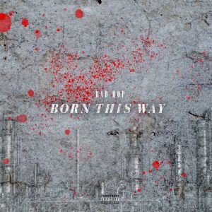 『BAD HOP - Born This Way (feat. YZERR, Vingo & Bark)』収録の『Born This Way (feat. YZERR, Vingo & Bark)』ジャケット
