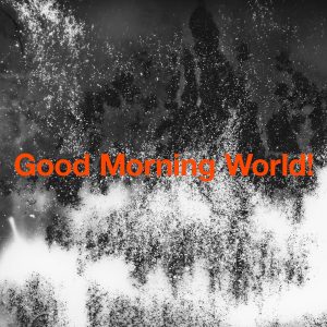 『BURNOUT SYNDROMES - Good Morning World!』収録の『Good Morning World!』ジャケット