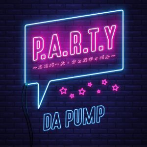 『DA PUMP - 小さな会釈』収録の『P.A.R.T.Y. ~ユニバース・フェスティバル~』ジャケット