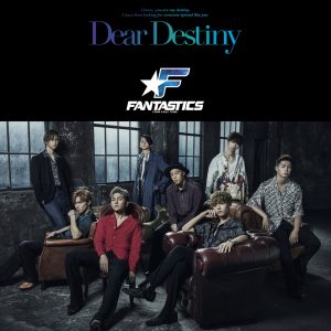 『FANTASTICS - Flying Fish (English Version)』収録の『Dear Destiny』ジャケット