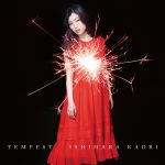Cover art for『Kaori Ishihara - TEMPEST』from the release『TEMPEST』