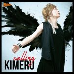 Cover art for『Kimeru - Raise your flag』from the release『calling』