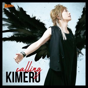 『Kimeru - Raise your flag』収録の『calling』ジャケット