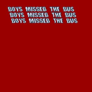 『No Buses - Pretty Old Man』収録の『Boys Missed The Bus』ジャケット