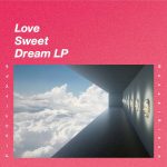 『野崎りこん - Yo』収録の『Love Sweet Dream LP』ジャケット