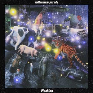 『millennium parade - Plankton』収録の『Plankton』ジャケット