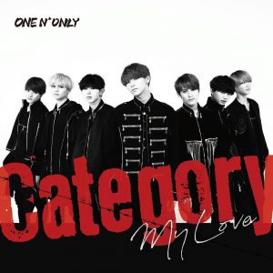 Cover art for『ONE N' ONLY - My Love』from the release『Category / My Love』