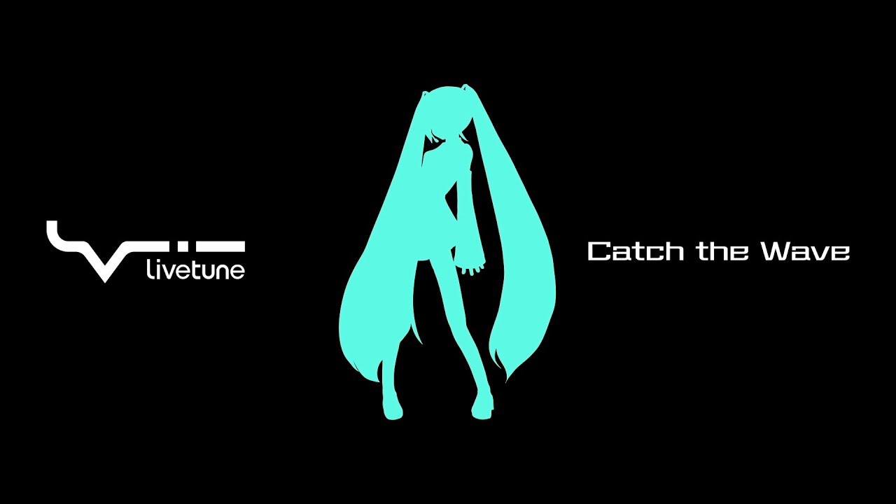 Catch The Wave 歌詞 Livetune Lyrical Nonsense 歌詞リリ Catch The Wave 歌詞 Livetune Lyrical Nonsense 歌詞リリ