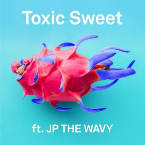 Cover art for『m-flo - Toxic Sweet feat. JP THE WAVY』from the release『Toxic Sweet feat. JP THE WAVY』