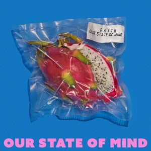 『FAITH - Our State of Mind』収録の『Our State of Mind』ジャケット