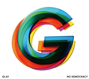 『GLAY - 戦禍の子』収録の『NO DEMOCRACY』ジャケット