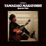 Cover art for『Masayoshi Yamazaki - Kagefumi』from the release『Quarter Note』