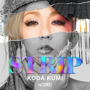 Cover art for『Kumi Koda - STRIP』from the release『STRIP』