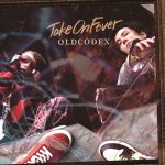 『OLDCODEX - Nasty』収録の『Take On Fever』ジャケット