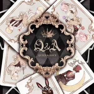 『Royal Scandal - REVOLVER』収録の『Ｑ＆Ａ -Queen and Alice-』ジャケット