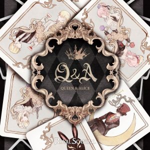 『Royal Scandal - クイーンオブハート』収録の『Ｑ＆Ａ -Queen and Alice-』ジャケット