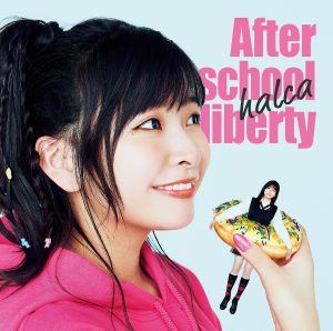 Cover art for『halca - A・WA・WA・WA』from the release『Houkago no Liberty』