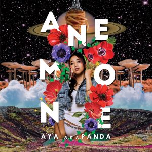 『AYA a.k.a. PANDA - あの頃から今』収録の『Anemone』ジャケット