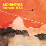 『MONOEYES - Borderland』収録の『Interstate 46 E.P.』ジャケット