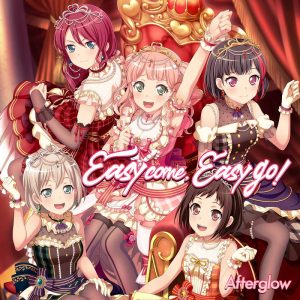 『Afterglow - いつも通りのBrand new days』収録の『Easy come, Easy go！』ジャケット