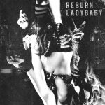 『LADYBABY - endless end Hello』収録の『REBURN』ジャケット